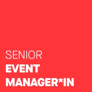 Senior Event Manager*in (w/m/d)