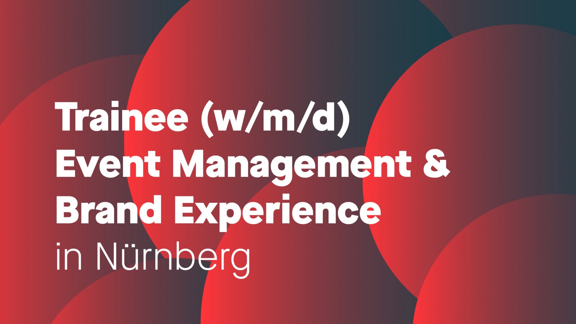 Trainee (w/m/d) Event Management & Brand Experience